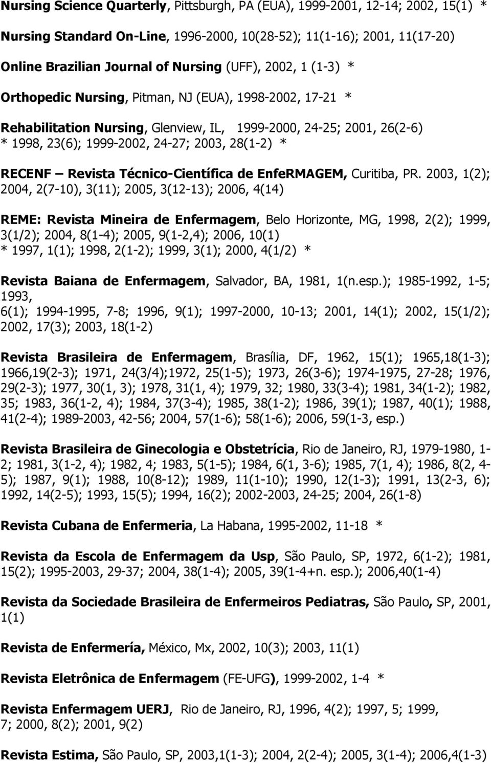 Técnico-Científica de EnfeRMAGEM, Curitiba, PR.