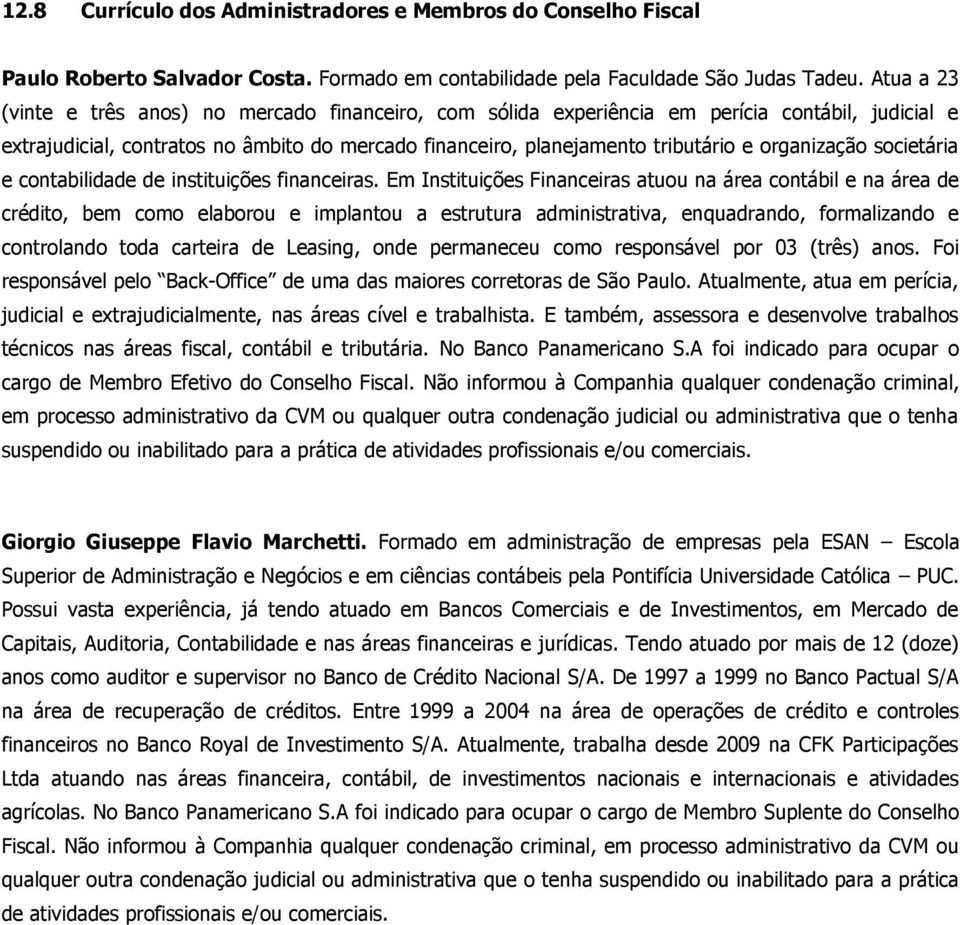 organização societária e contabilidade de instituições financeiras.