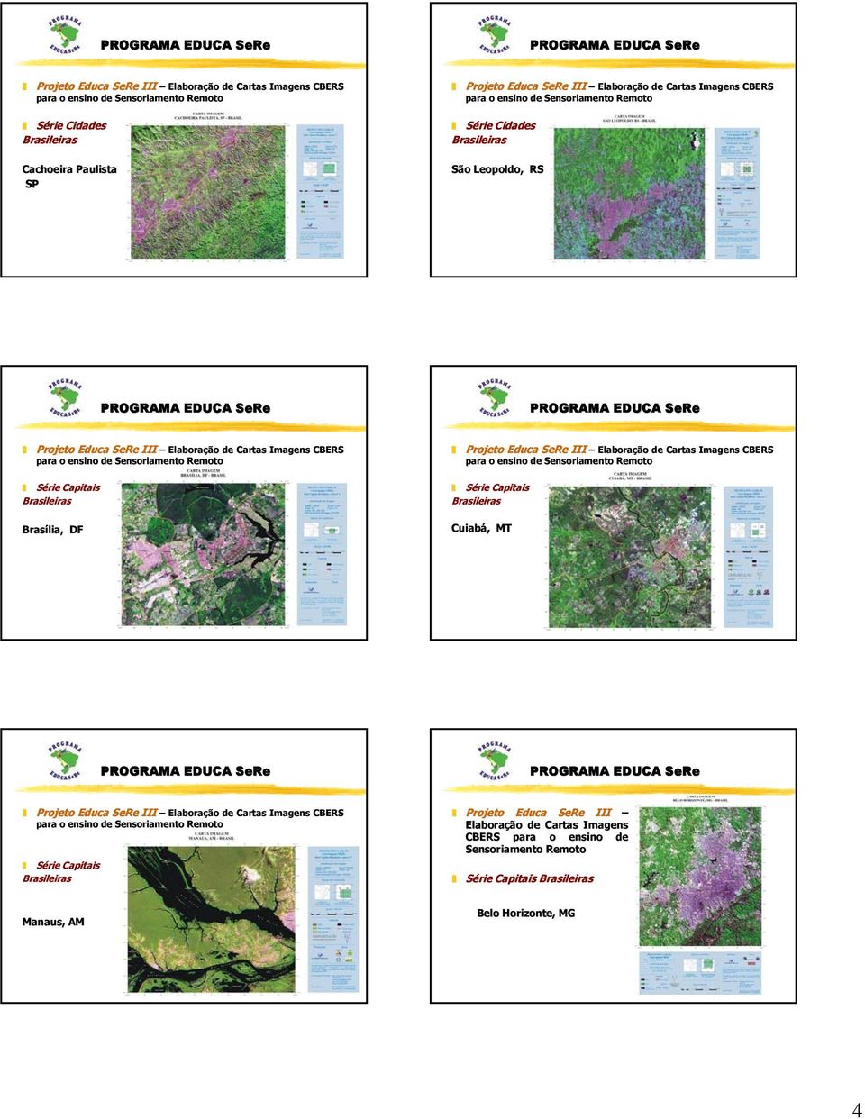 Projeto Educa SeRe III Elaboração de Cartas Imagens CBERS para o