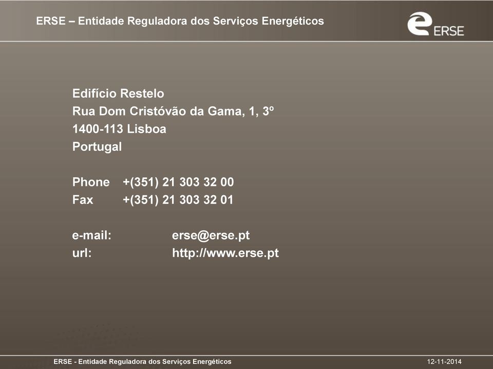 1400-113 Lisboa Portugal Phone +(351) 21 303 32 00 Fax