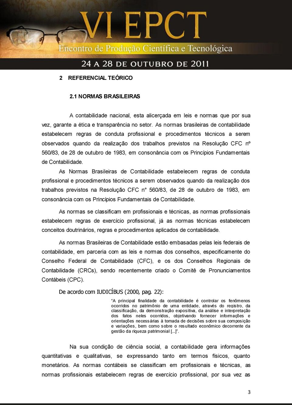 de 28 de outubro de 1983, em consonância com os Princípios Fundamentais de Contabilidade.