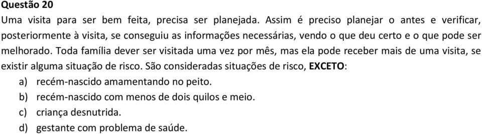 o que pode ser melhorado.