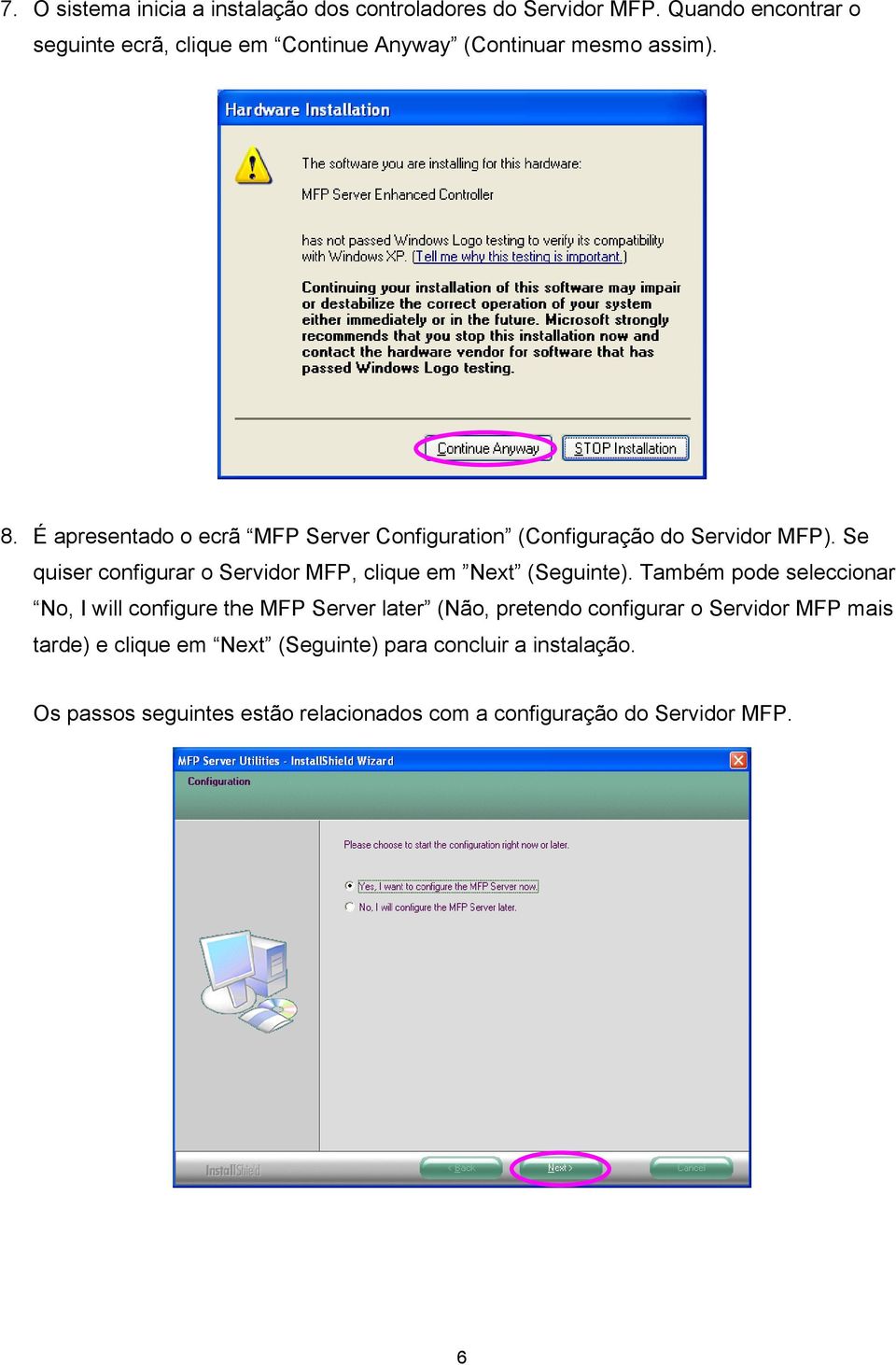 É apresentado o ecrã MFP Server Configuration (Configuração do Servidor MFP).