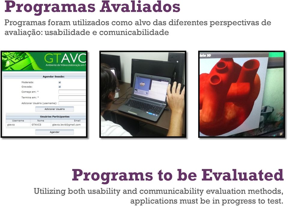 comunicabilidade Programs to be Evaluated Utilizing both