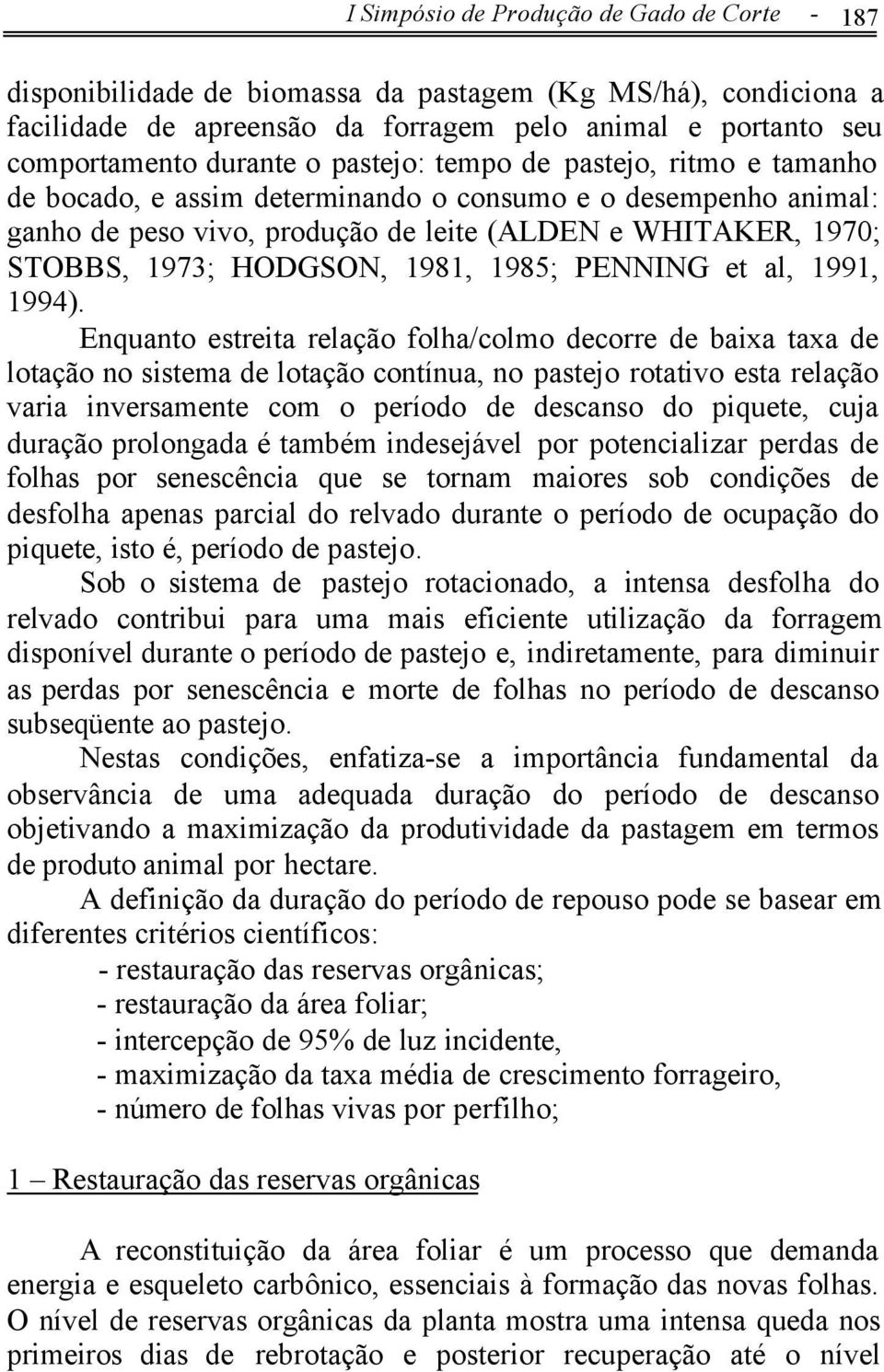 1985; PENNING et al, 1991, 1994).