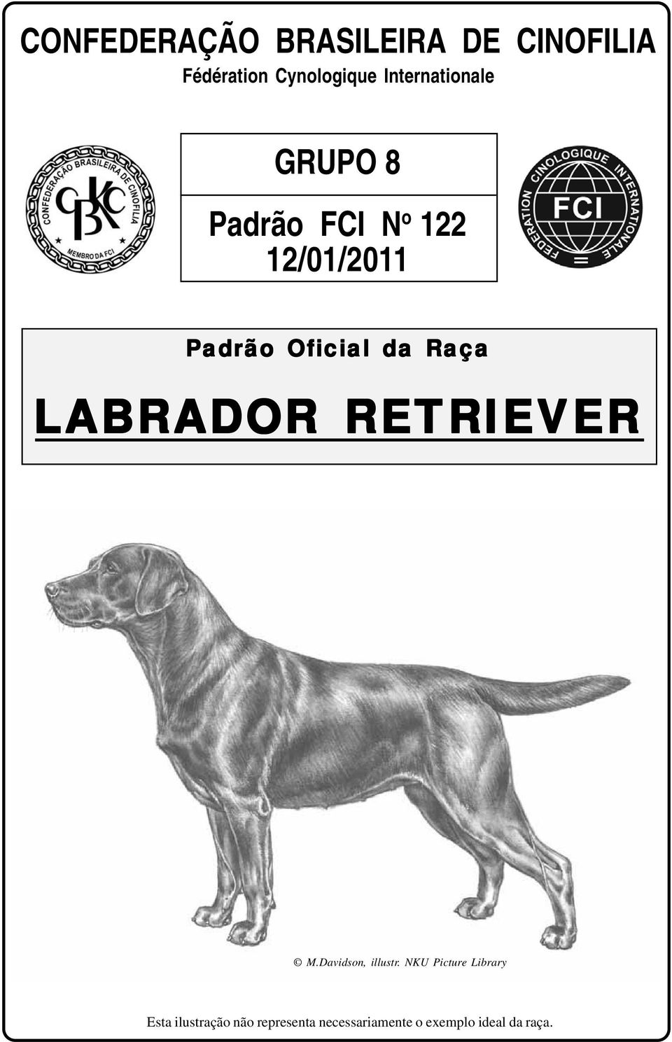 Oficial da Raça LABRADOR RETRIEVER M.Davidson, illustr.