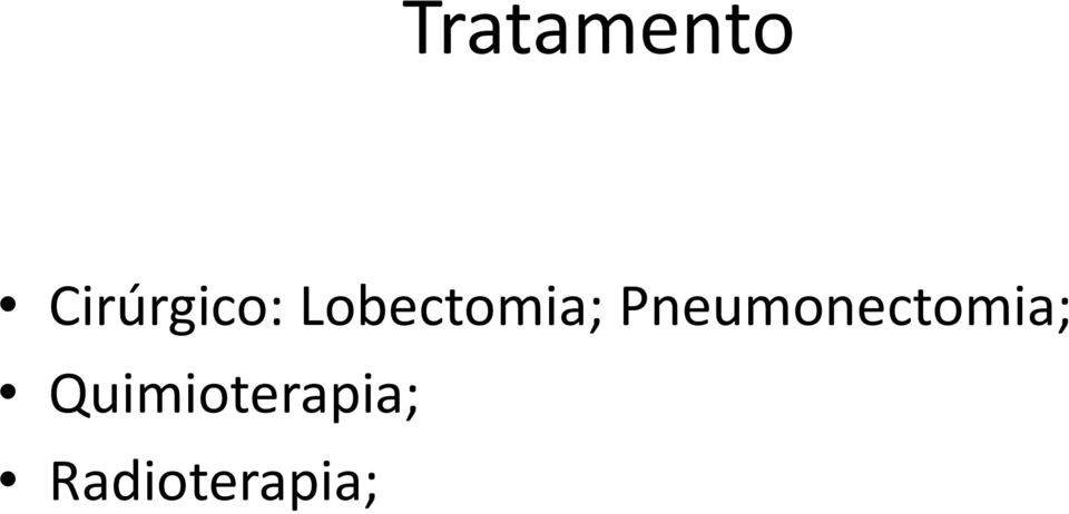 Lobectomia;