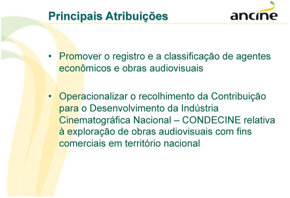 Contribuição para o Desenvolvimento da Indústria Cinematográfica Nacional