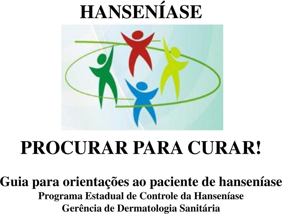 hanseníase Programa Estadual de