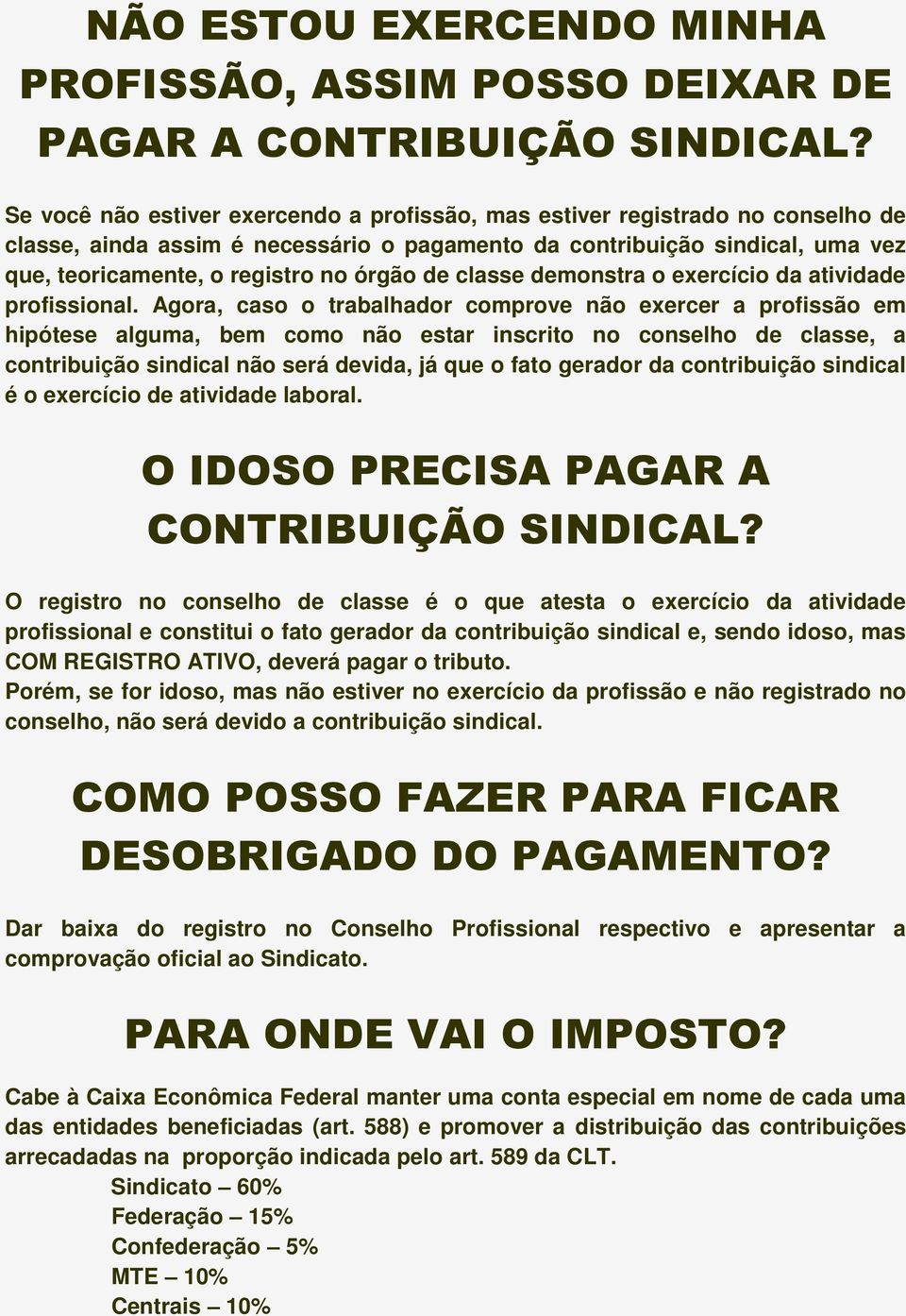 de classe demonstra o exercício da atividade profissional.