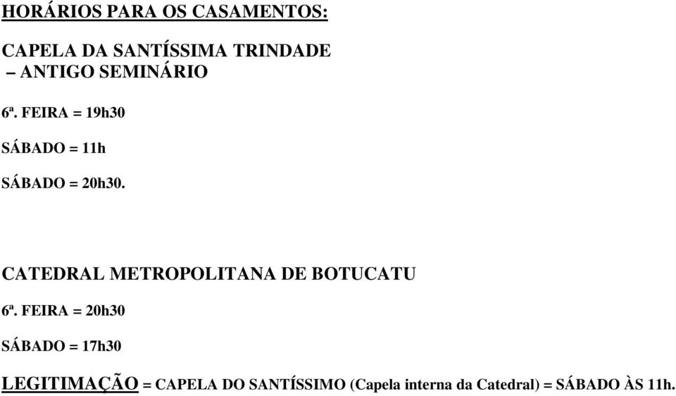 CATEDRAL METROPOLITANA DE BOTUCATU 6ª.