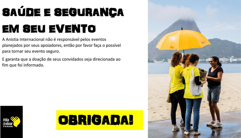 favor faça o possível para tornar seu evento seguro.