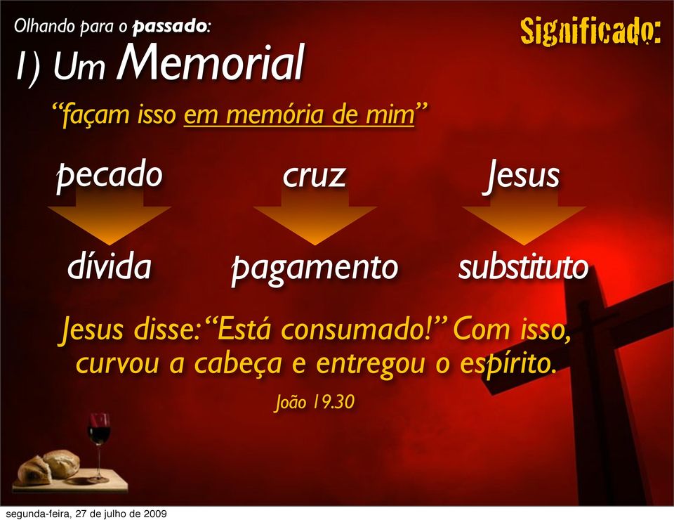 pagamento substituto Jesus disse: Está consumado!