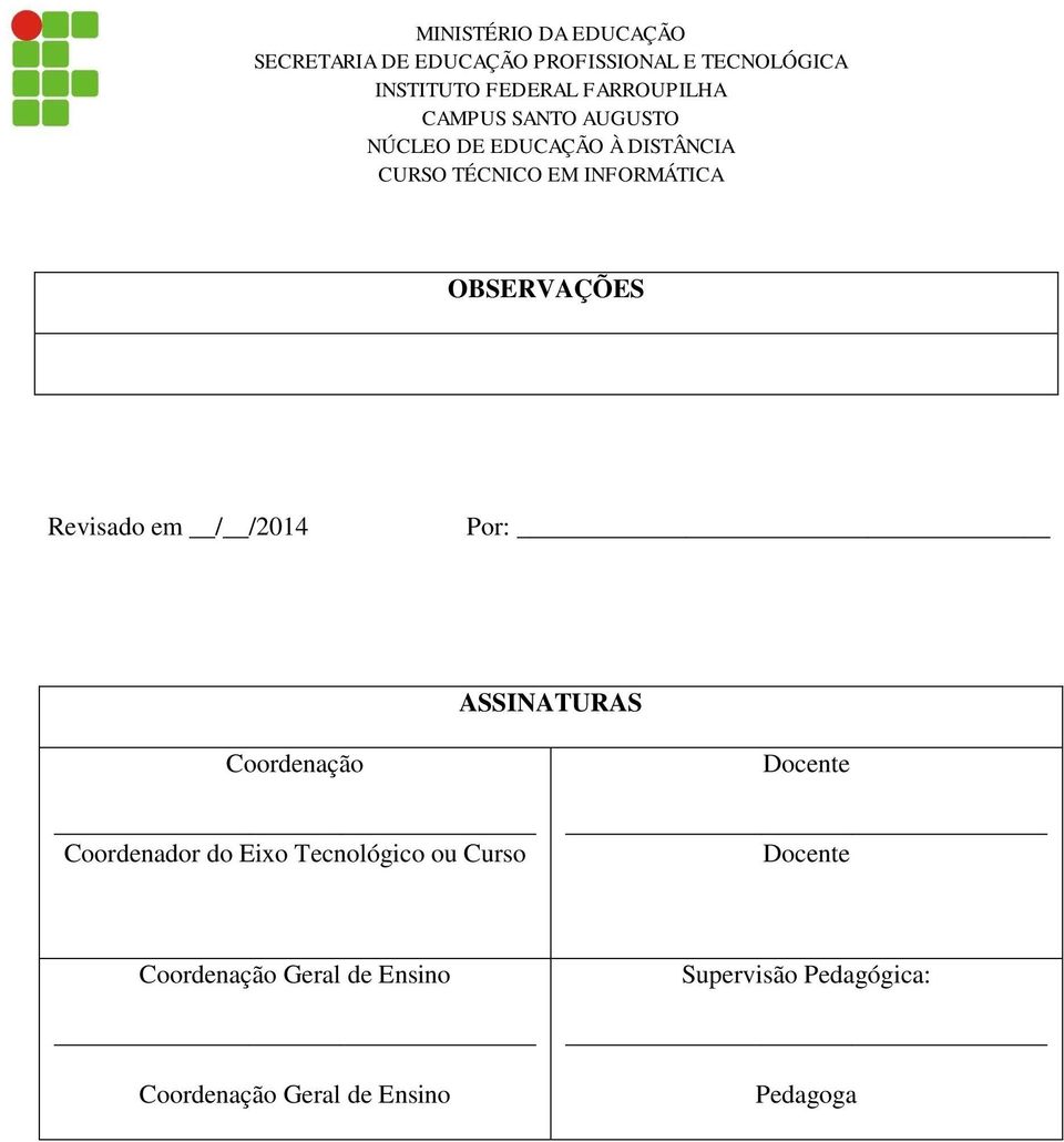 Curso Docente Docente Coordenação Geral de Ensino