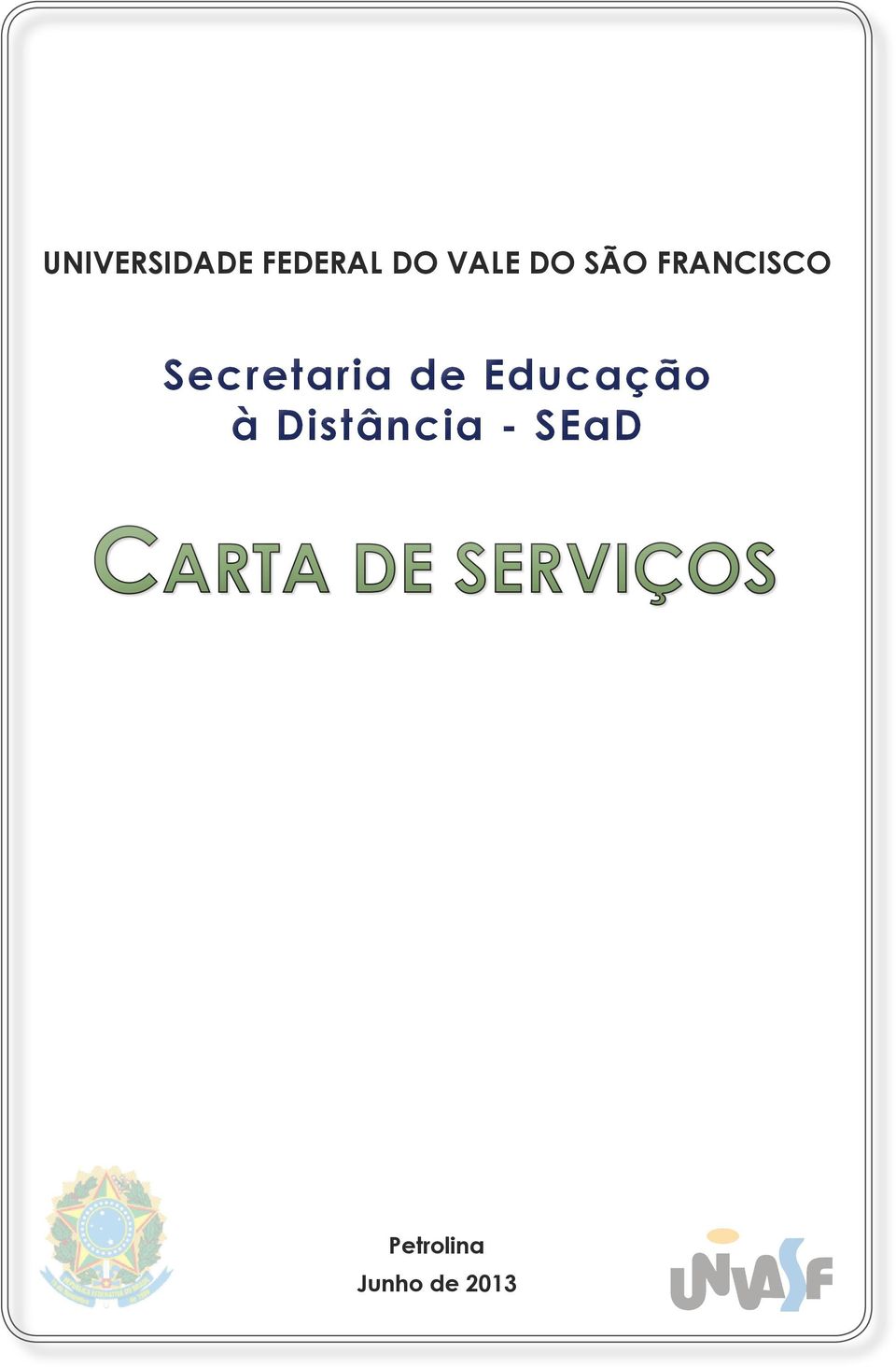 Secretaria de Educação à