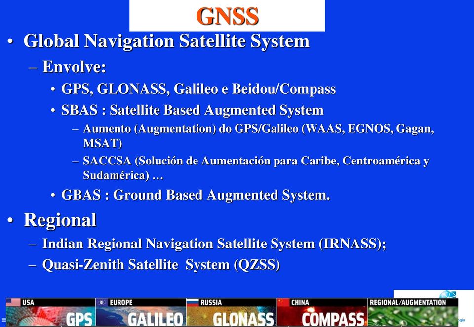 SACCSA (Solución de Aumentación para Caribe, Centroamérica y Sudamérica) GBAS : Ground Based