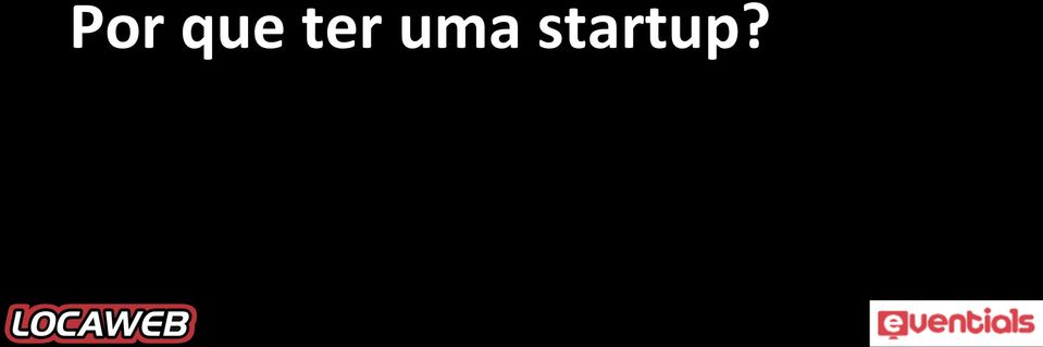 startup?