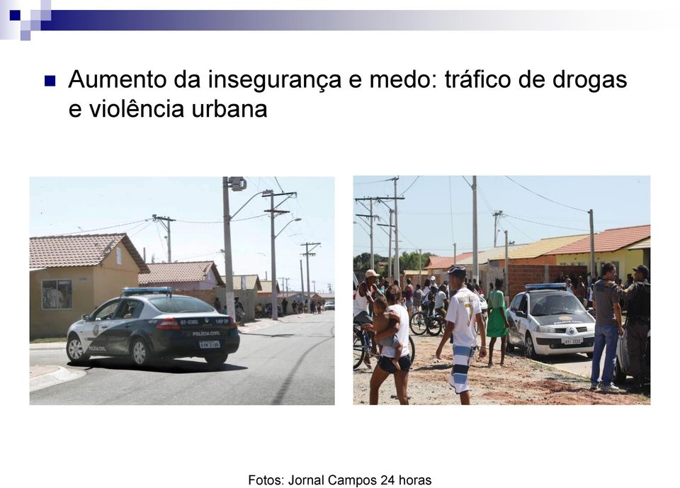 e violência urbana