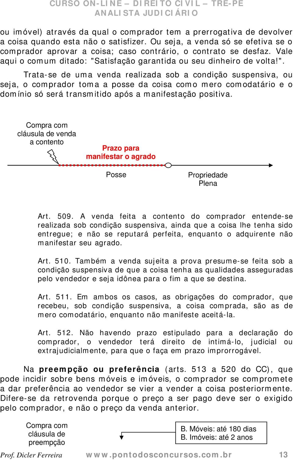 atisfação garantida ou seu dinheiro de volta!".