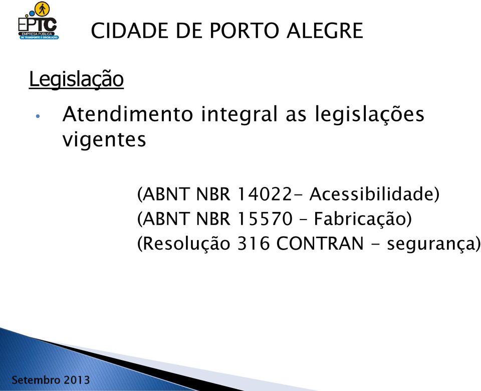 14022- Acessibilidade) (ABNT NBR 15570