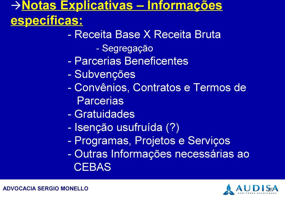 Contratos e Termos de Parcerias - Gratuidades - Isenção usufruída (?