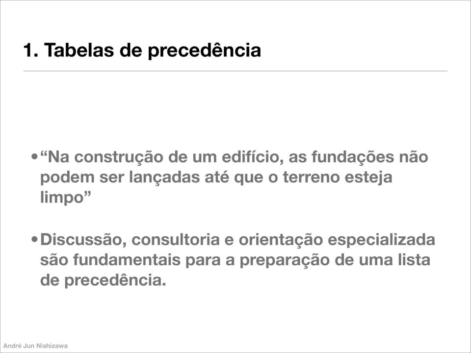 limpo Discussão, consultoria e orientação especializada