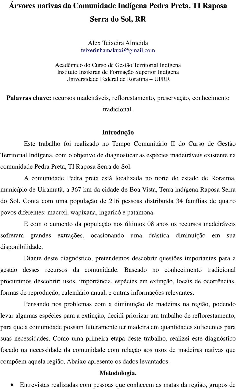 preservação, conhecimento tradicional.