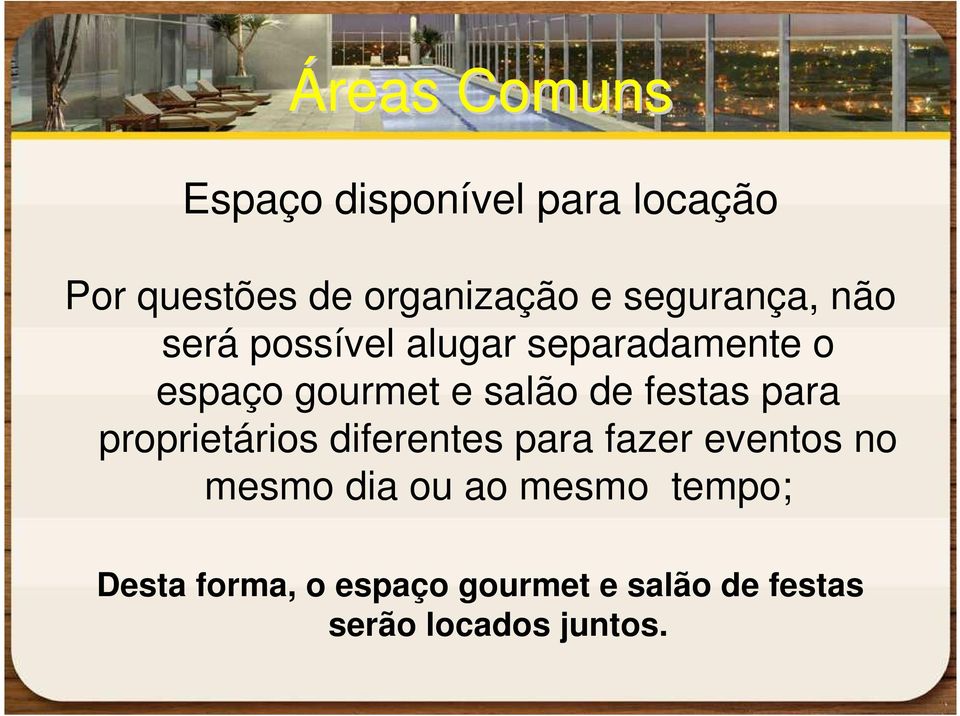 festas para proprietários diferentes para fazer eventos no mesmo dia ou ao