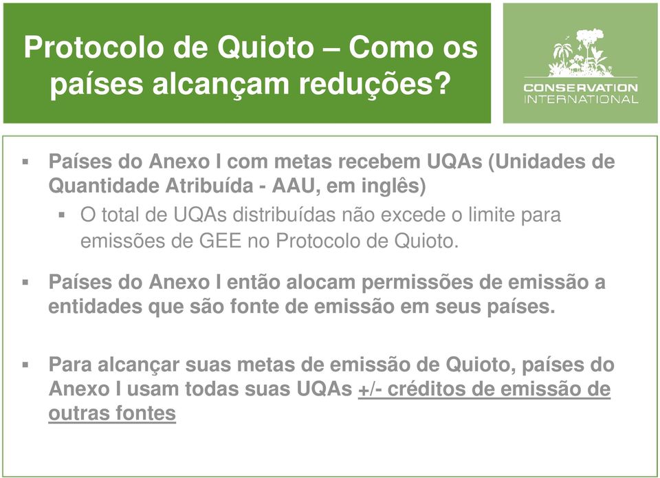 distribuídas não excede o limite para emissões de GEE no Protocolo de Quioto.