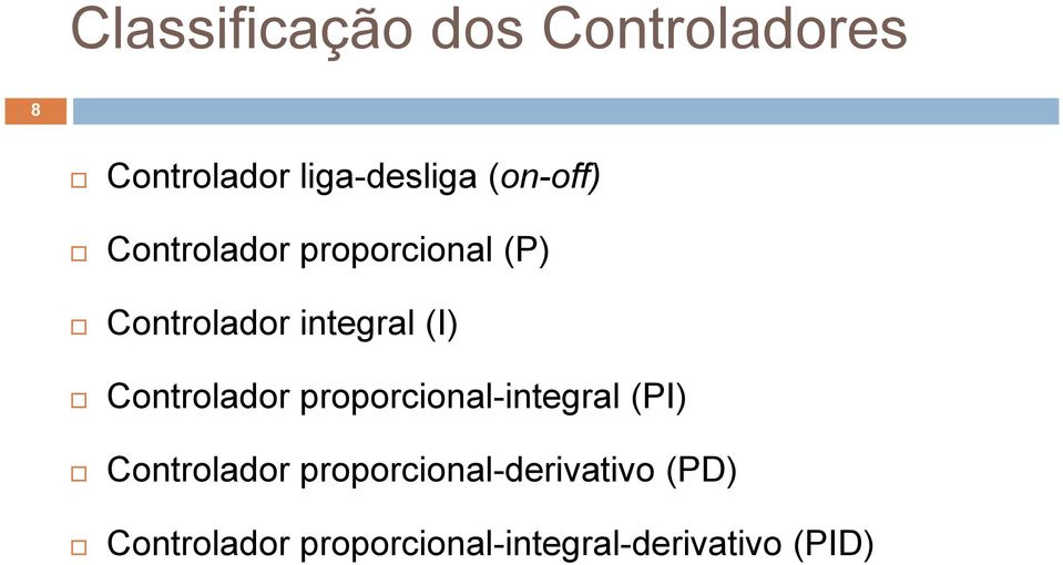 Controlador proporcional-integral (PI) Controlador