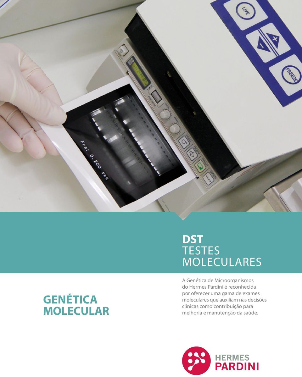 oferecer uma gama de exames moleculares que auxiliam nas
