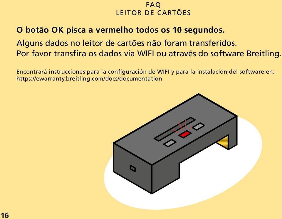 Por favor transfira os dados via WIFI ou através do software Breitling.