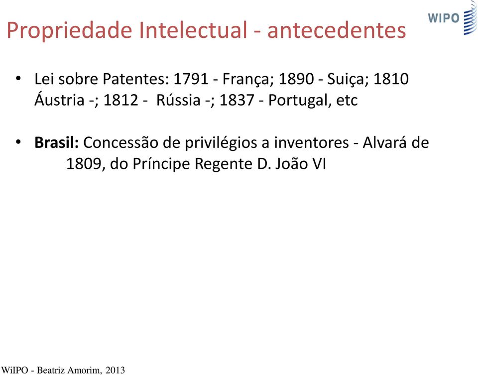 Portugal, etc Brasil: Concessão de privilégios a inventores -