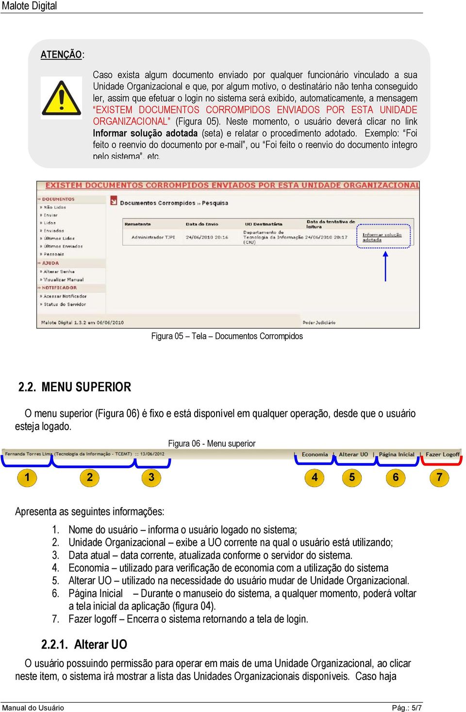 Neste momento, o usuário deverá clicar no link Informar solução adotada (seta) e relatar o procedimento adotado.