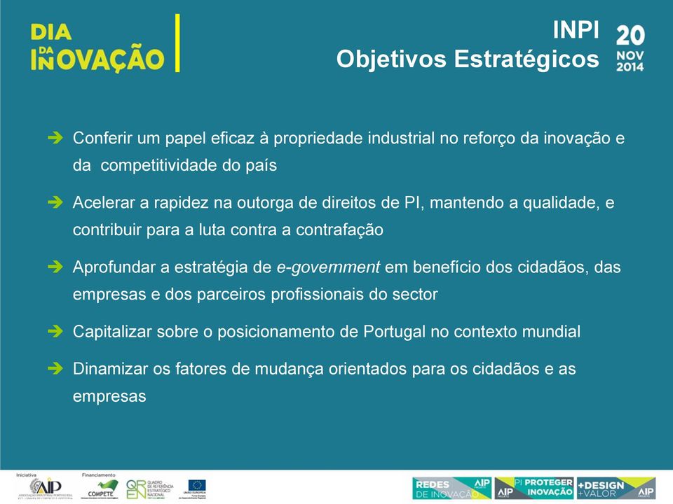 Aprofundar a estratégia de e-government em benefício dos cidadãos, das empresas e dos parceiros profissionais do sector