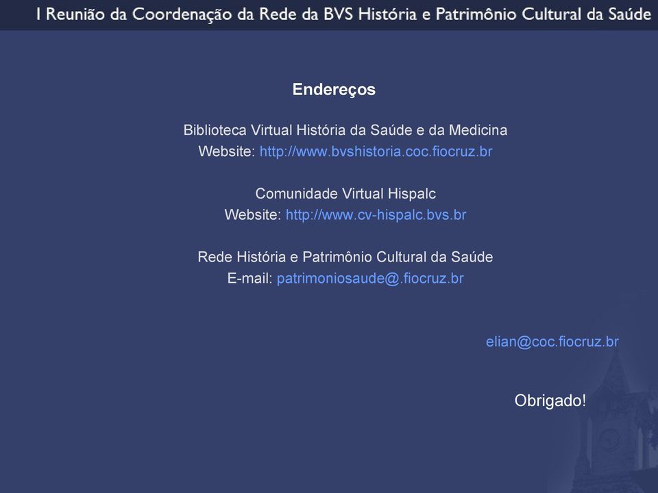 br Comunidade Virtual Hispalc Website: http://www.cv-hispalc.bvs.