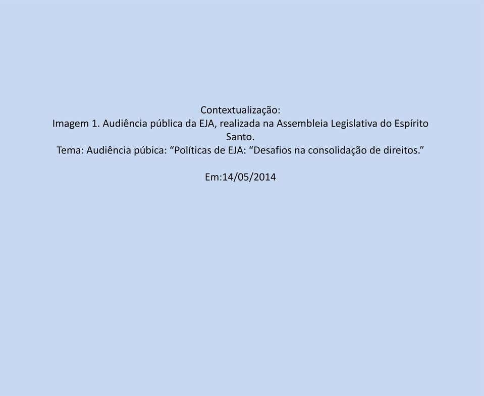 Legislativa do Espírito Santo.