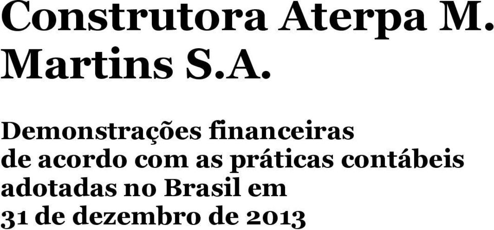 Demonstrações financeiras de acordo