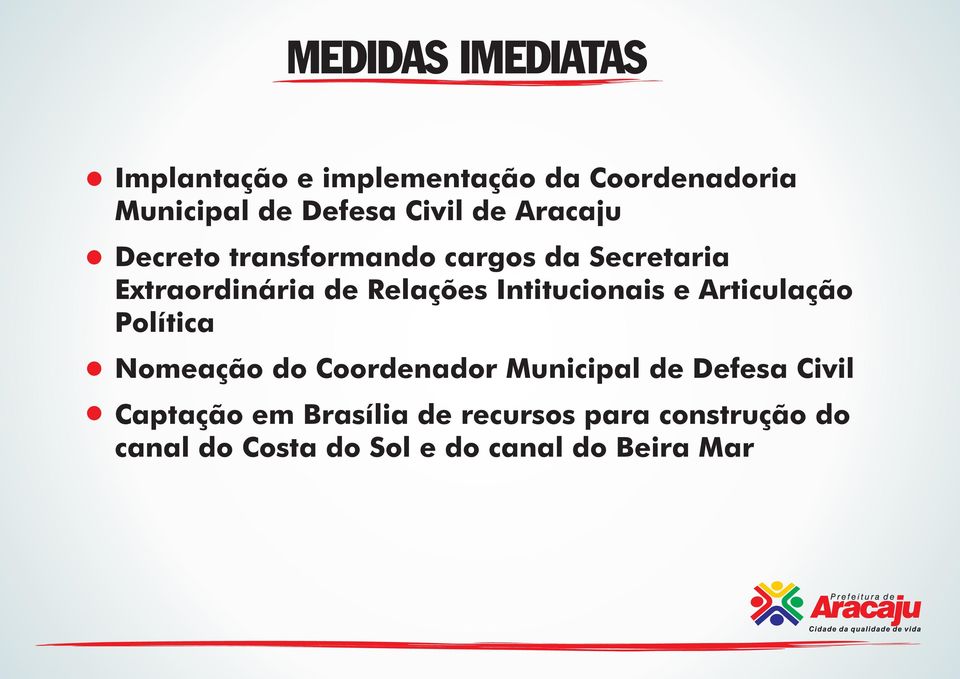 Intitucionais e Articulação Política Nomeação do Coordenador Municipal de Defesa Civil