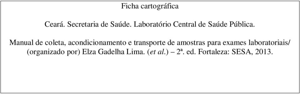 Manual de coleta, acondicionamento e transporte de amostras