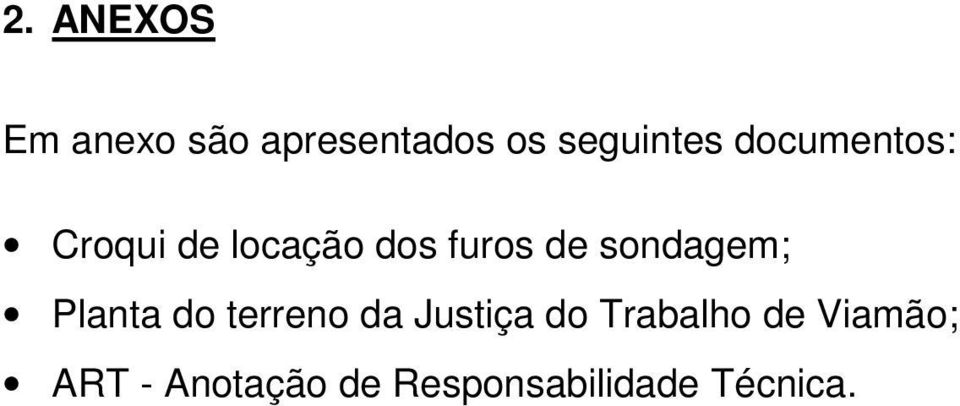 sondagem; Planta do terreno da Justiça do