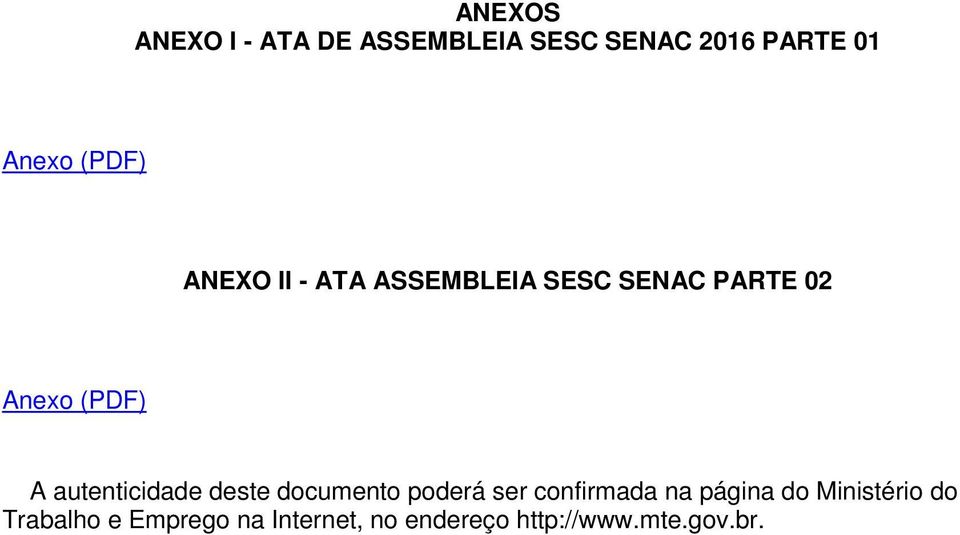 autenticidade deste documento poderá ser confirmada na página do