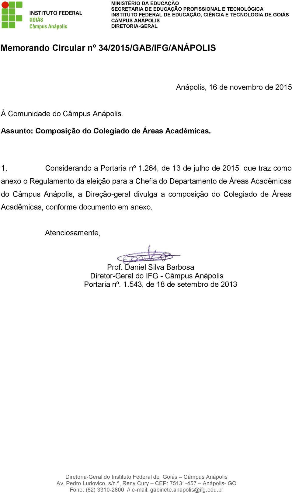 264, de 13 de julho de 2015, que traz como anexo o Regulamento da eleição para a Chefia do Departamento de Áreas Acadêmicas do Câmpus