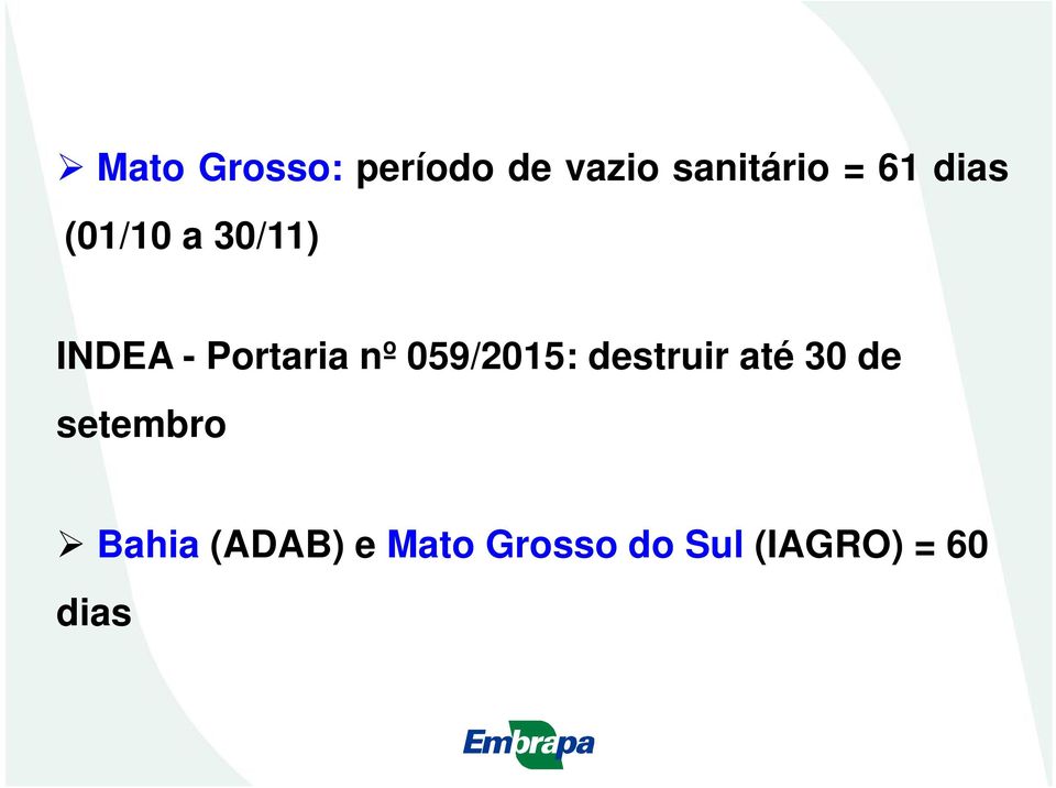 059/2015: destruir até 30 de setembro Bahia