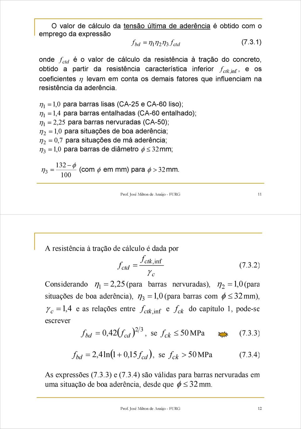 fatores que infuenciam na resistência da aderência.