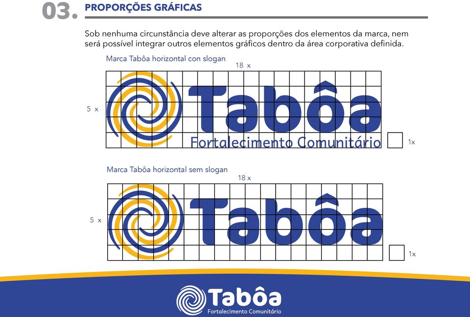 elementos gráficos dentro da área corporativa definida.