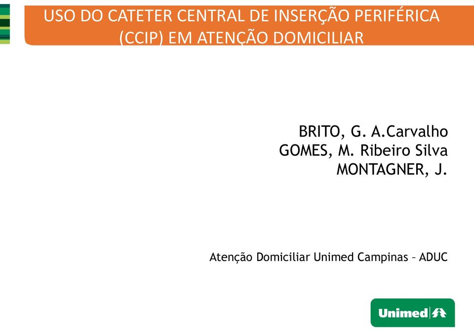 BRITO, G. A.Carvalho GOMES, M.