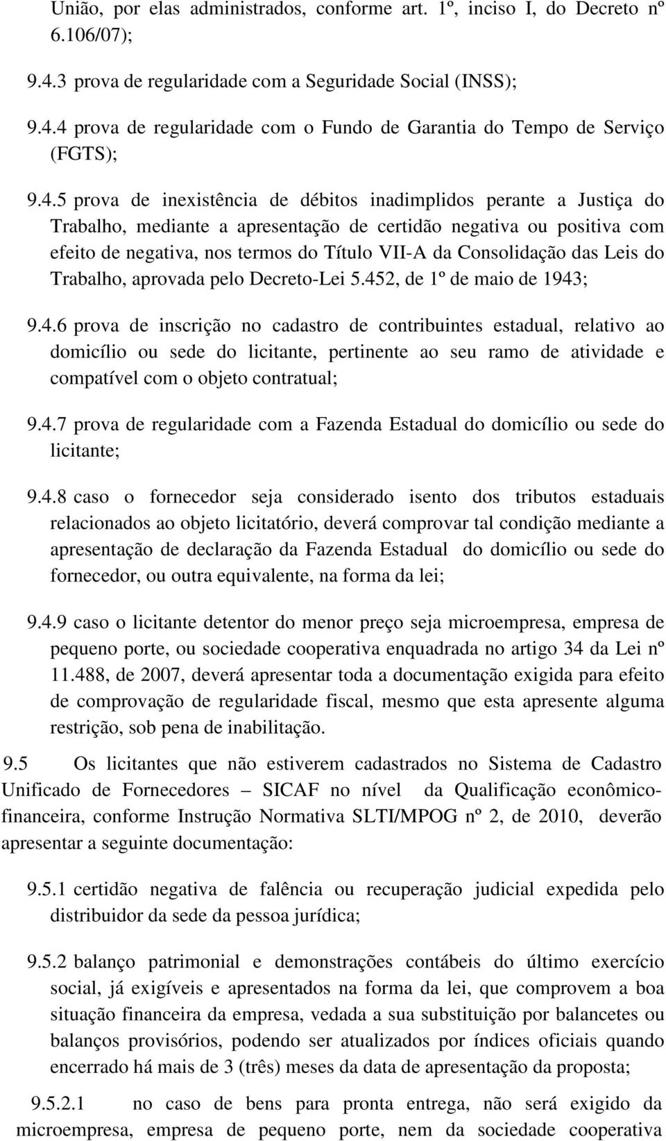 Consolidação das Leis do Trabalho, aprovada pelo Decreto-Lei 5.45