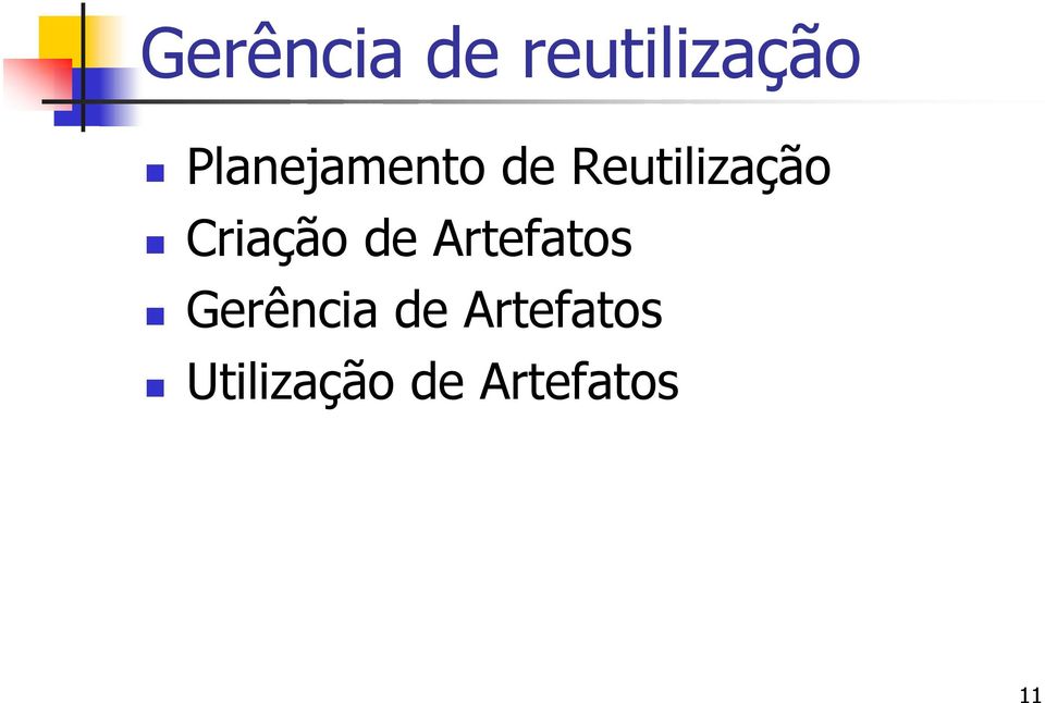 Criação de Artefatos Gerência