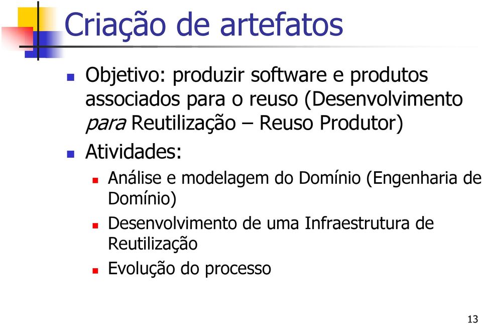 Produtor) Atividades: Análise e modelagem do Domínio (Engenharia de